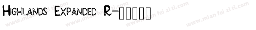Highlands Expanded R字体转换
